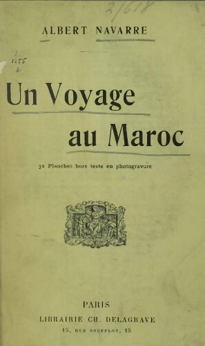 Albert Navarre,... Un voyage au Maroc